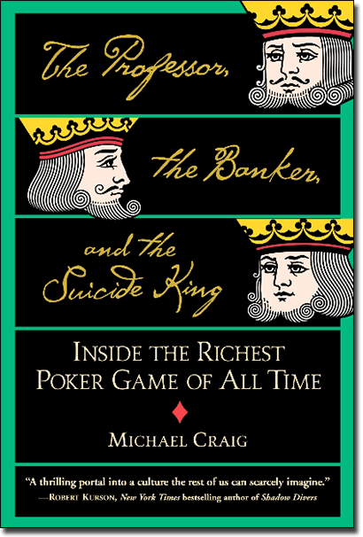 The Professor, the Banker and the Suicide King gambling novel