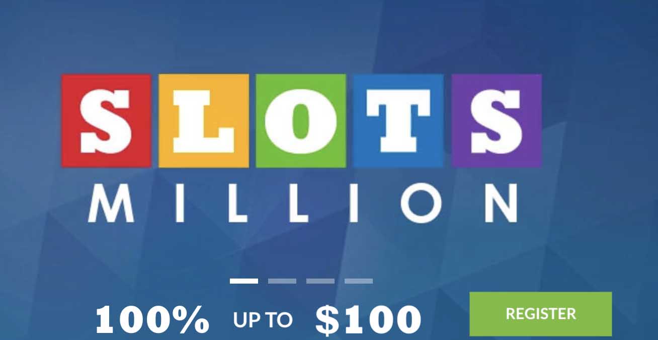Slots Million sign up offer 2019